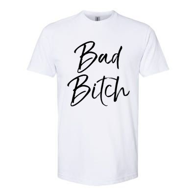 Funny Gift For Bad Ass Boss Quote Cute Bad Bitch Cute Gift Softstyle CVC T-Shirt