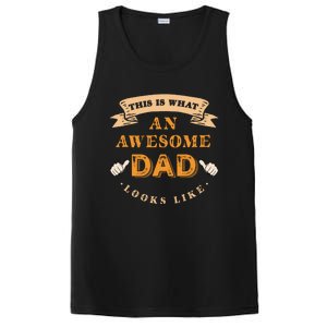 Funny Gift FatherS Day This Is What An Awesome Dad Looks Like PosiCharge Competitor Tank