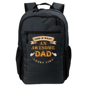 Funny Gift FatherS Day This Is What An Awesome Dad Looks Like Daily Commute Backpack