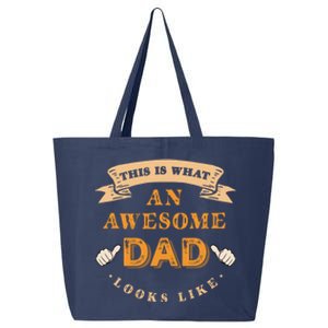 Funny Gift FatherS Day This Is What An Awesome Dad Looks Like 25L Jumbo Tote