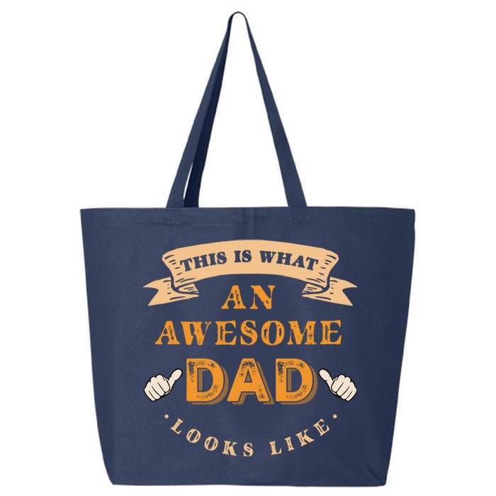 Funny Gift FatherS Day This Is What An Awesome Dad Looks Like 25L Jumbo Tote