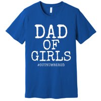 Father Gift From Daughters Funny Dad Of #Outnumbered Gift Premium T-Shirt