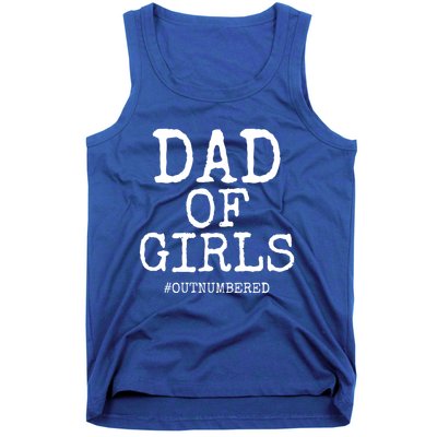 Father Gift From Daughters Funny Dad Of #Outnumbered Gift Tank Top