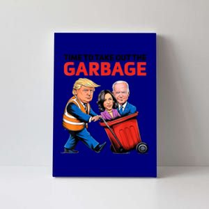 Funny Garbage For Trump 2024 Time To Take Out The Garbage Great Gift Canvas