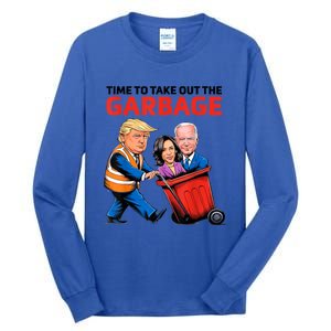 Funny Garbage For Trump 2024 Time To Take Out The Garbage Great Gift Tall Long Sleeve T-Shirt