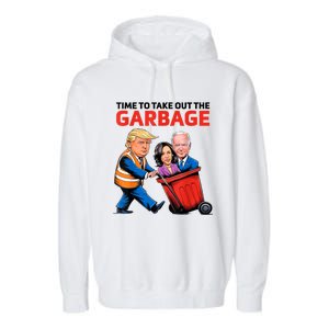 Funny Garbage For Trump 2024 Time To Take Out The Garbage Great Gift Garment-Dyed Fleece Hoodie