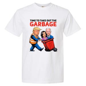 Funny Garbage For Trump 2024 Time To Take Out The Garbage Great Gift Garment-Dyed Heavyweight T-Shirt