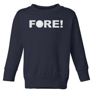 Fore Golf Toddler Sweatshirt