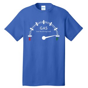 Full Gas Funny Fuel Gage Fart Dad Farting Flatulence Joke Cool Gift Tall T-Shirt