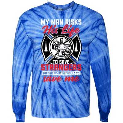 Firefighter Gift For Fire Wife And Friend Meaningful Gift Tie-Dye Long Sleeve Shirt