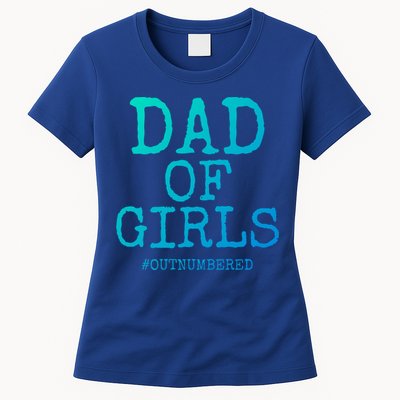 Father Gift From Daughters Funny Dad Of #Outnumbered Cool Gift Womens T-Shirt
