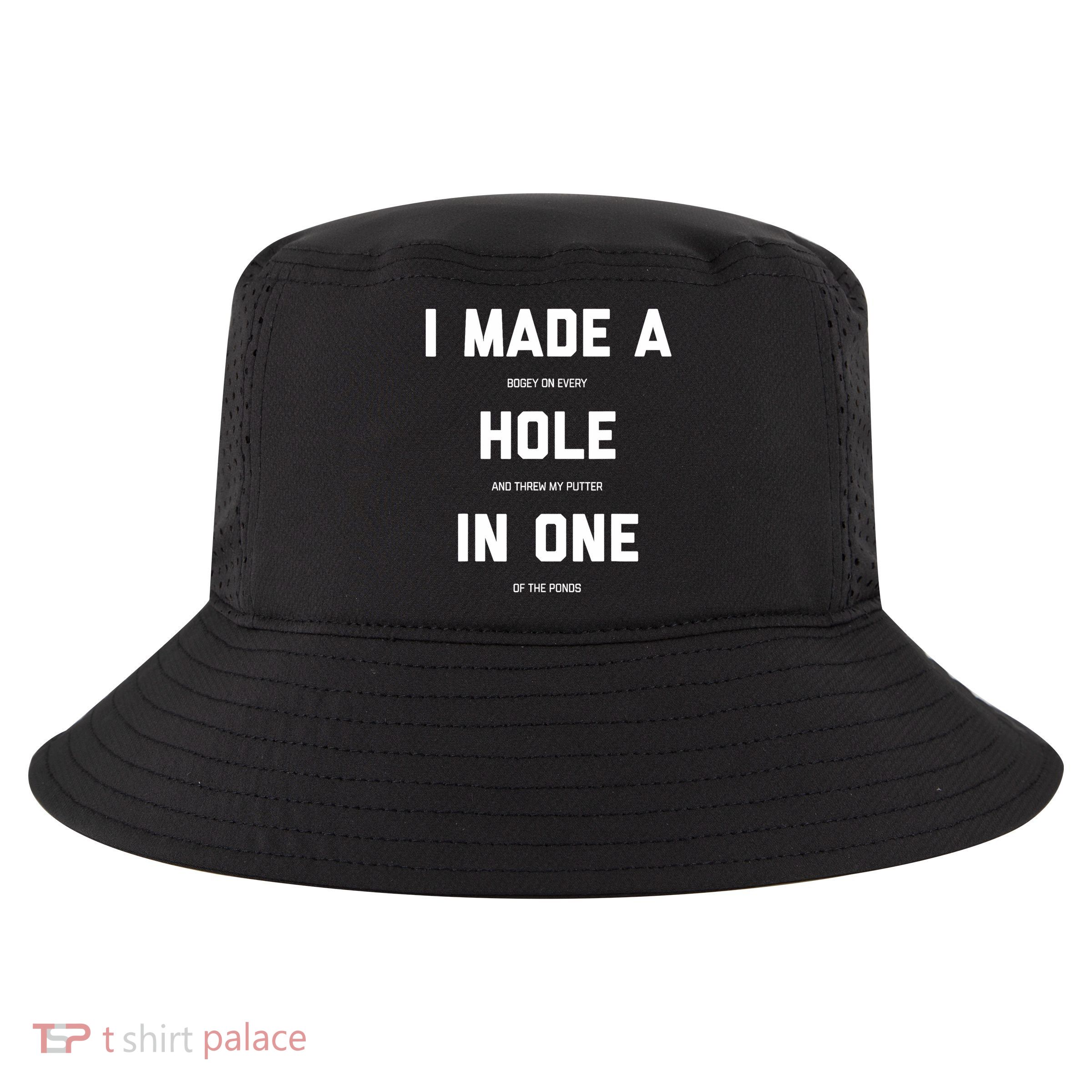 Funny Golfs For - Hole In One Golf Gag Gifts Cool Comfort Performance Bucket Hat