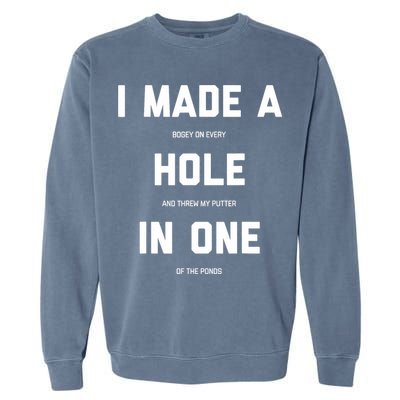 Funny Golfs For - Hole In One Golf Gag Gifts Garment-Dyed Sweatshirt