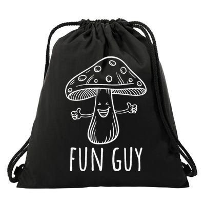 Fun Guy Funny Mushroom Party Clubbing Fungi Fun Guy Drawstring Bag