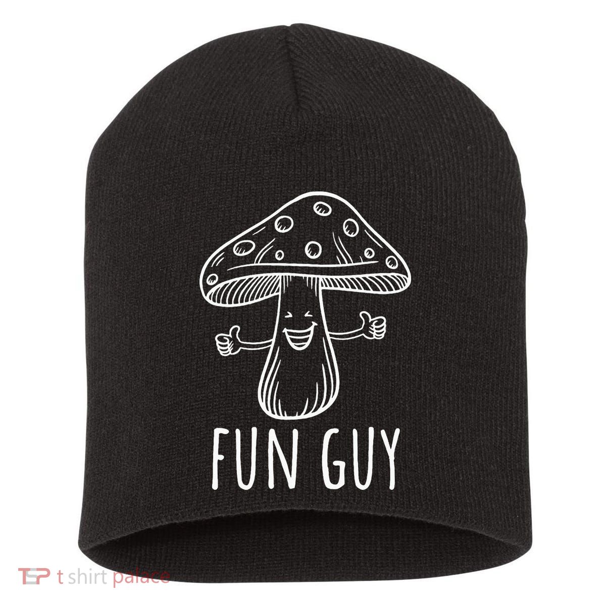 Fun Guy Funny Mushroom Party Clubbing Fungi Fun Guy Short Acrylic Beanie