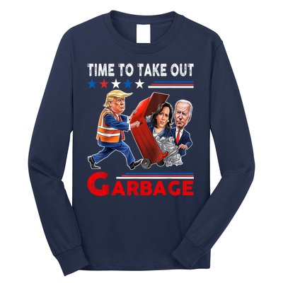 Funny Garbage For Trump 2024 Time To Take Out The Garbage Long Sleeve Shirt