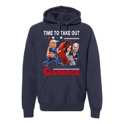 Funny Garbage For Trump 2024 Time To Take Out The Garbage Premium Hoodie