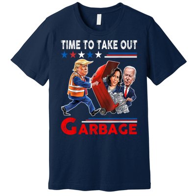 Funny Garbage For Trump 2024 Time To Take Out The Garbage Premium T-Shirt