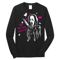 Funny Ghost Face You Like Scary Movies Too Long Sleeve Shirt