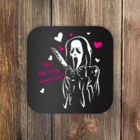 Funny Ghost Face You Like Scary Movies Too Coaster