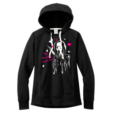 Funny Ghost Face You Like Scary Movies Too Women's Fleece Hoodie