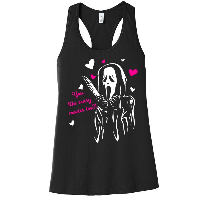 Funny Ghost Face You Like Scary Movies Too Women's Racerback Tank