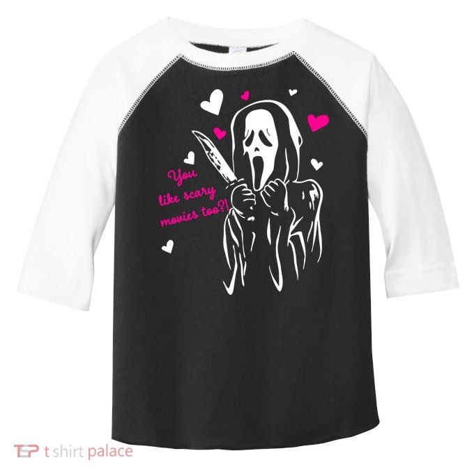 Funny Ghost Face You Like Scary Movies Too Toddler Fine Jersey T-Shirt