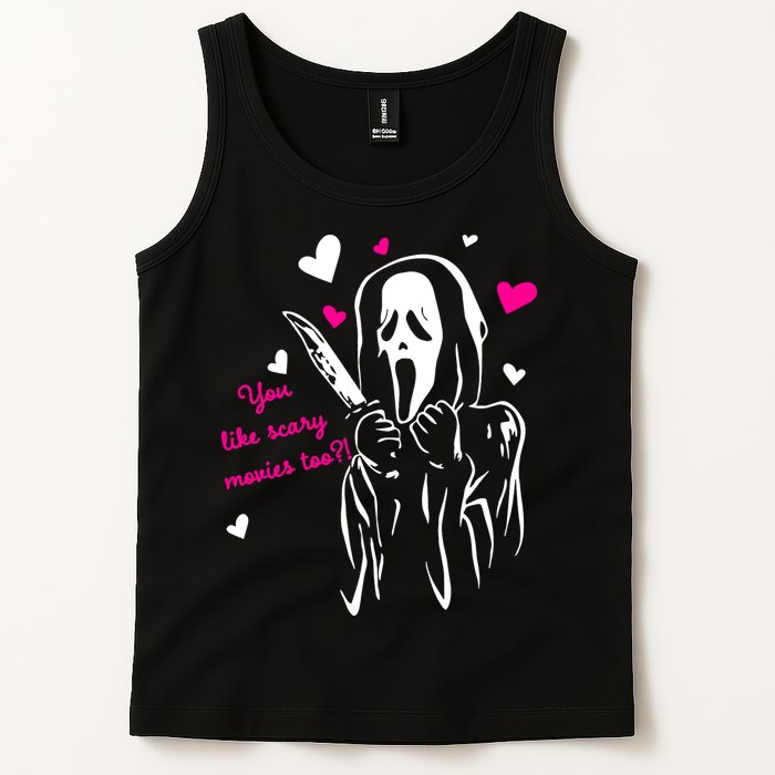 Funny Ghost Face You Like Scary Movies Too Tank Top
