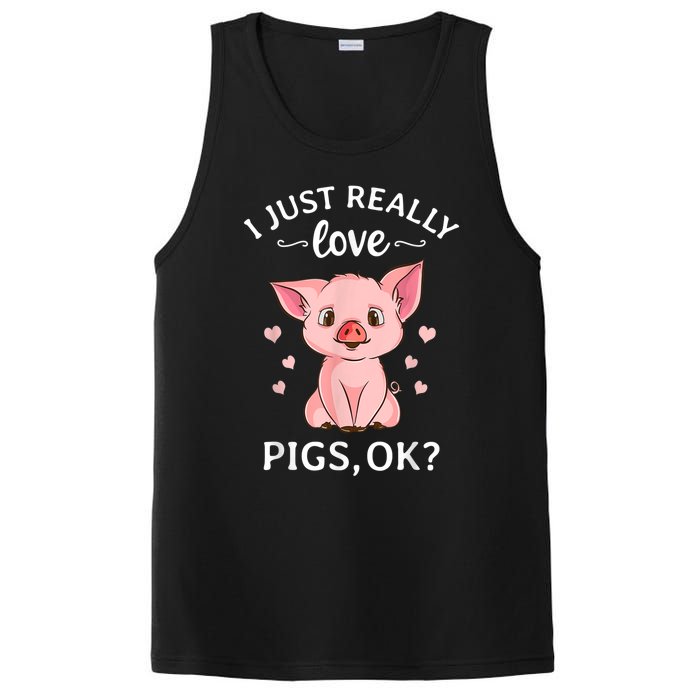 Funny Gift For Piggy Pig Hog Lovers Farmers I Just Really Love Pigs Ok? Hog Love PosiCharge Competitor Tank