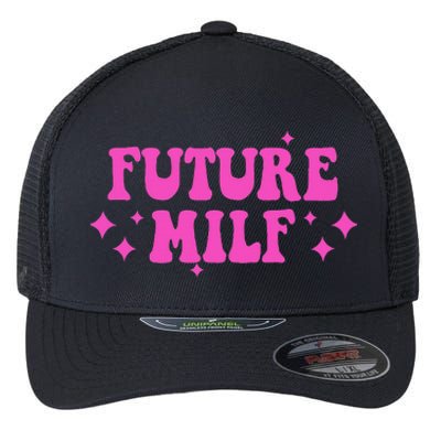 Funny Gift For Girl Women Future Milf Milfs Pink Design Flexfit Unipanel Trucker Cap