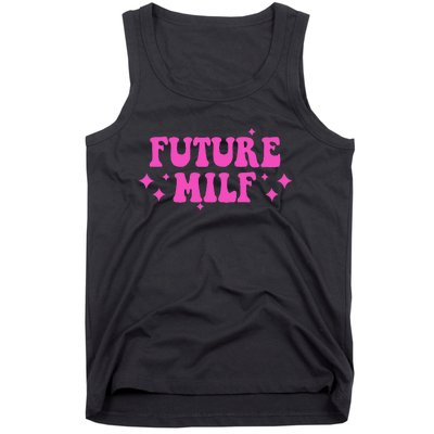 Funny Gift For Girl Women Future Milf Milfs Pink Design Tank Top