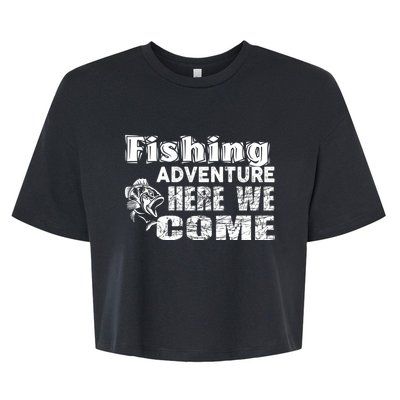 Funny Gift Fishing Adventure Here We Come Bella+Canvas Jersey Crop Tee