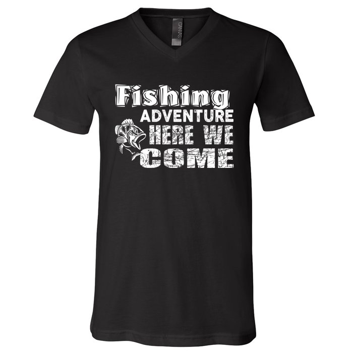 Funny Gift Fishing Adventure Here We Come V-Neck T-Shirt