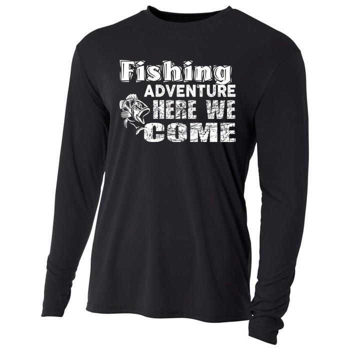 Funny Gift Fishing Adventure Here We Come Cooling Performance Long Sleeve Crew