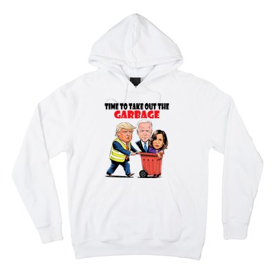 Funny Garbage For Trump 2024 Time To Take Out The Garbage Hoodie