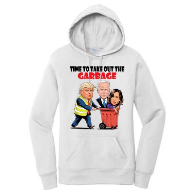 Funny Garbage For Trump 2024 Time To Take Out The Garbage Women's Pullover Hoodie