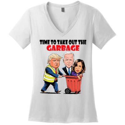 Funny Garbage For Trump 2024 Time To Take Out The Garbage Women's V-Neck T-Shirt