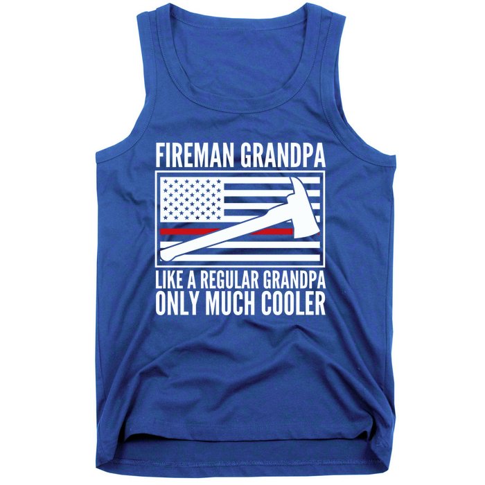 Fire Grandpa Funny Gift For Grandpa Firefighter Great Gift Tank Top