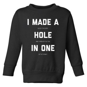 Funny Golf For Men Women Hole In One Golf Gag Gifts Toddler Sweatshirt