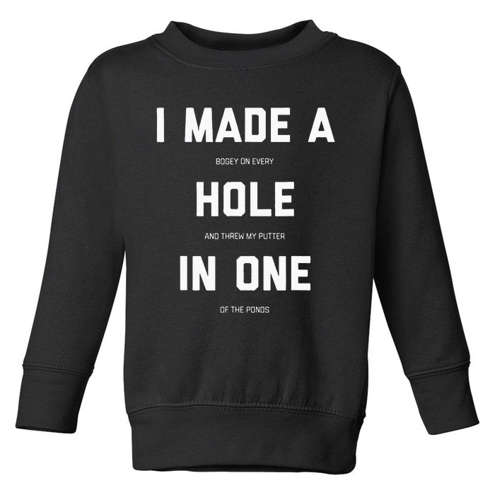 Funny Golf For Men Women Hole In One Golf Gag Gifts Toddler Sweatshirt