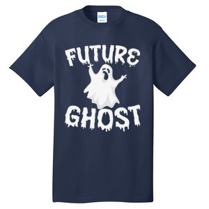 Future Ghost Funny Halloween Boo Spooky Trick Or Treat Gift Tall T-Shirt