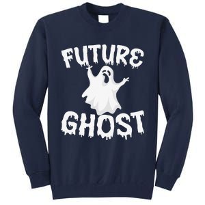 Future Ghost Funny Halloween Boo Spooky Trick Or Treat Gift Tall Sweatshirt