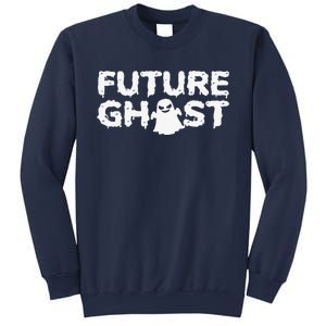 Future Ghost Funny Halloween Boo Spooky Trick Or Treat Sweatshirt