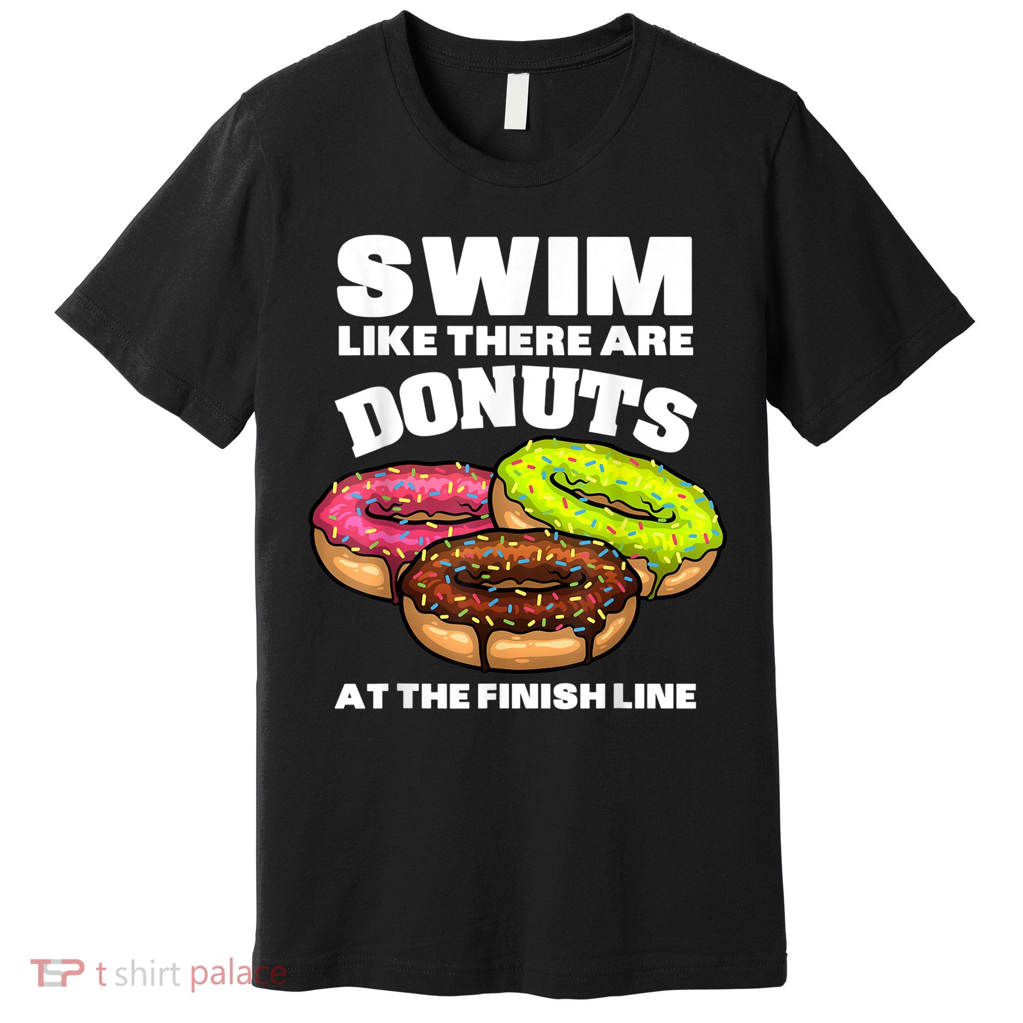 Funny Gift For Swimming Donut Design Men Women Swimmer Sports Athlete Premium T-Shirt