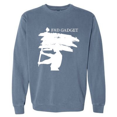 Fad Gadget Garment-Dyed Sweatshirt