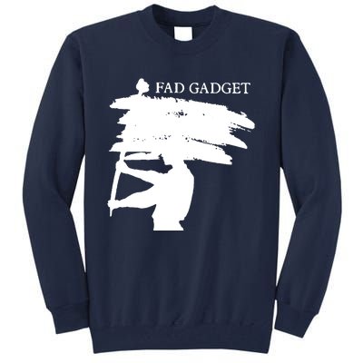 Fad Gadget Tall Sweatshirt