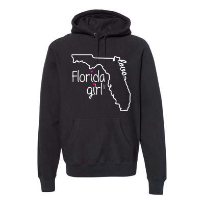 Florida Girl Premium Hoodie