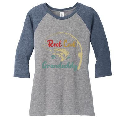 Fisherman Grandaddy Funny Reel Cool Grandaddy Fishing Women's Tri-Blend 3/4-Sleeve Raglan Shirt