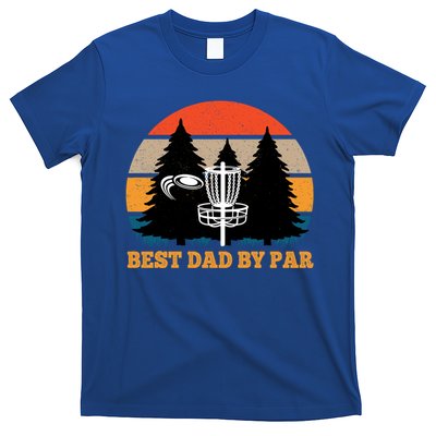 Frisbee Golf Fathers Day Funny Best Dad By Par Disc Golf Great Gift T-Shirt