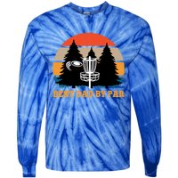 Frisbee Golf Fathers Day Funny Best Dad By Par Disc Golf Great Gift Tie-Dye Long Sleeve Shirt